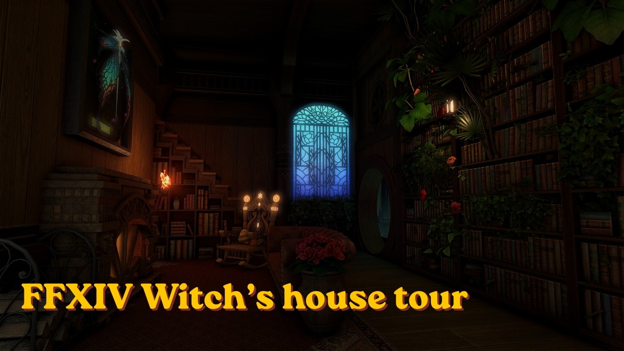 [4K] FFXIV House Tour | Witch's House [S] - YouTube