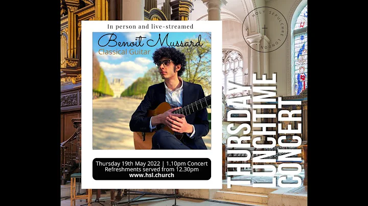 Thursday Lunchtime Concert - Benoit Mussard (Class...