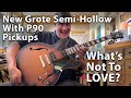 Amazing P90 Semi-Hollow Electric Guitar - Grote Does It Again! - Review and Sound Samples