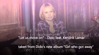 Dido - Let Us Move On - feat. Kendrick Lamar (Dido's brand new song)