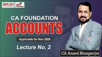 CA Foundation Account Live Batch Lecture 2 By CA Anand Bhangariya