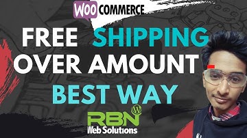 WooCommerce Free Shipping Over Amount-Best Way | Flexible Shipping 2020