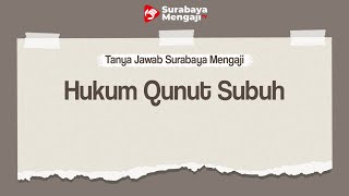 QnA Hukum Qunut Subuh - Ustadz Gemma Ilhamy, M.Pd.I