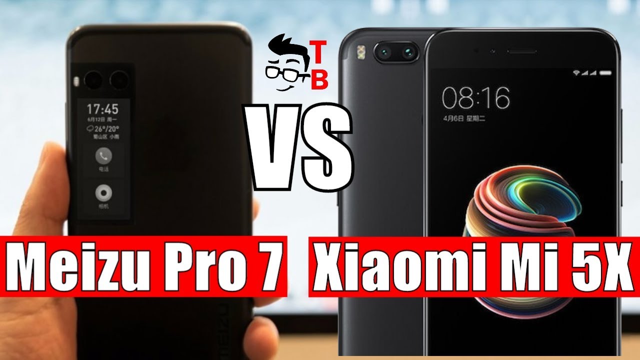 Meizu Pro 7 and Xiaomi Mi 5X - Comparison