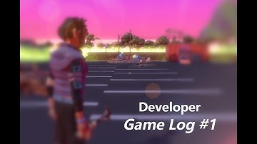 FIRST YEAR WITH UNITY - Developer Game Log #1