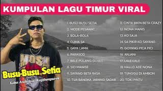 BUSU-BUSU SETIA - KAKA ANDII FEAT. KAPTHENPUREK 🎶🎧KUMPULAN LAGU TIMUR POPULER