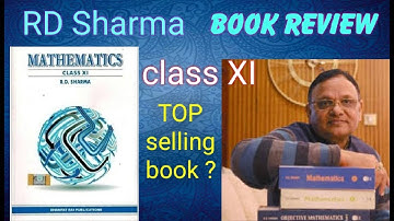 RD SHARMA CLASS XI MATHEMATICS || Book Review