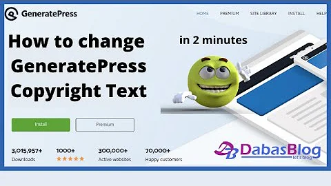 How to Edit GeneratePress Footer Copyright Text? | DabasBlog
