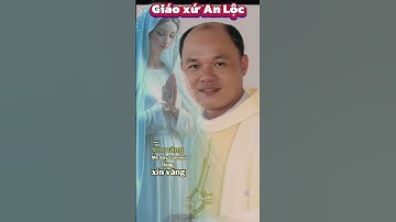 Chào mừng Cha tân Chánh xứ An Lộc .Lễ nhận xứ vào ngày 28 /10 /2025