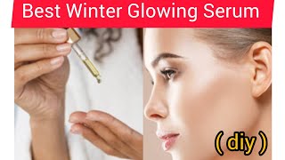 Homemade Best Winter Glowing Serum || Serum For Dry Skin | Glowing Fresh Skin Urdu