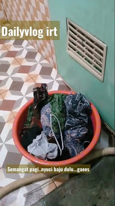 daily vlog..nyuci baju dulu gaees semangat..