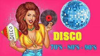 Disco Hits of The 70s 80s 90s Legends - Golden Greatest Hits Disco Dance Songs - Oldies Disco Music