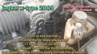 jaguar x-type 2009 throttle body problem solved