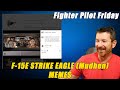 MEMES!  F-15E STRIKE EAGLE (Mudhen) Memes | Fighter Pilot Friday