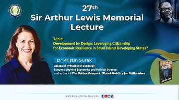 27th Sir Arthur Lewis Memorial Lecture 2025 – Presentation by Dr. Kristin Surak