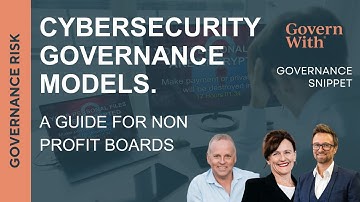 Cybersecurity Governance Models