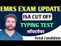 EMRS JSA CUT OFF / TYPING कब