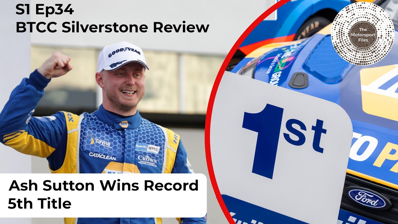 Ash Sutton wins a record 5th BTCC title at Silverstone. Listen to the podcast today on your preferred player