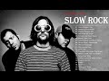 Nirvana, Scorpions, Bon Jovi, Aerosmith, Led Zeppelin, U2 | Best Slow Rock Ballads 80&#39;s 90&#39;s