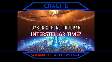 Interstellar Time? | Dyson Sphere Program (Ep. 7) (Stream 04 Feb 