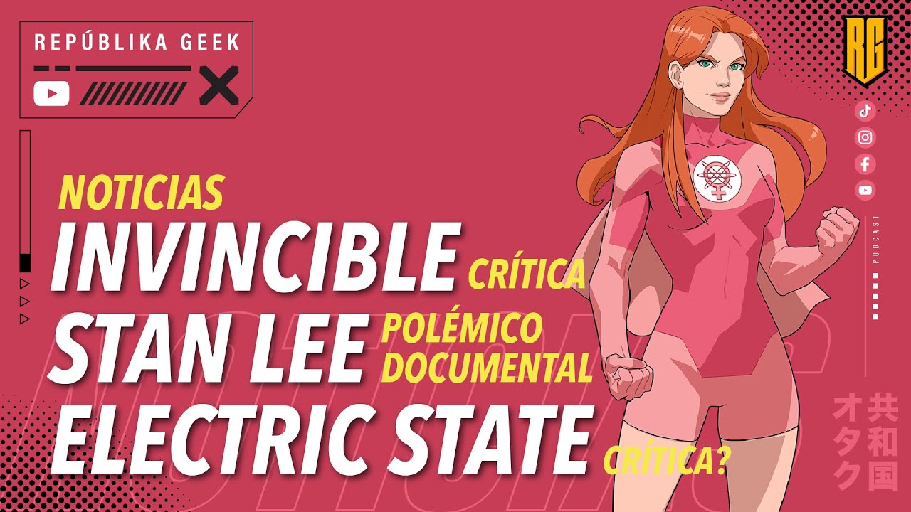 Invincible y Electric State Críticas, Stan Lee, su documental polémico ...