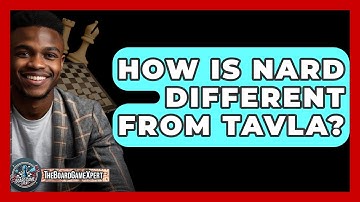 How Is Nard Different From Tavla? - The Board Game Xpert