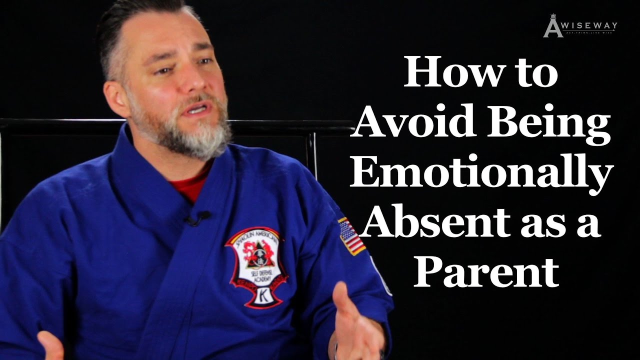 How to Avoid Being Emotionally Absent as a Parent - YouTube