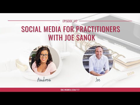 Social Media for Practitioners with Joe Sanok 