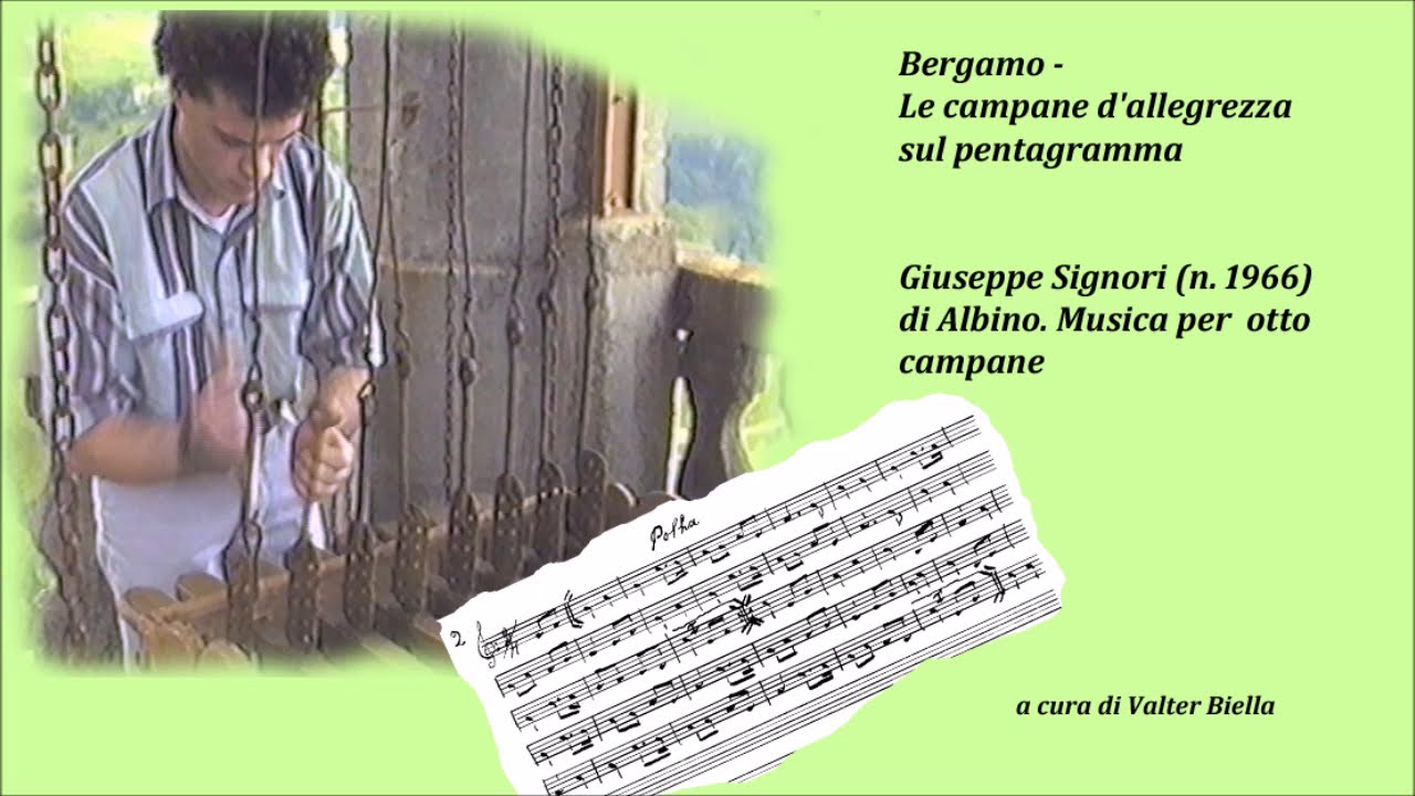 Giuseppe Signori di Albino (n. 1966) -  9.8.1988 -  marcia. Le campane d'allegrezza sul pentagramma