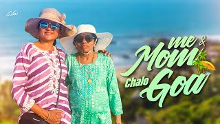 My Goa Vacation with Mom || Travel Vlog || Suma