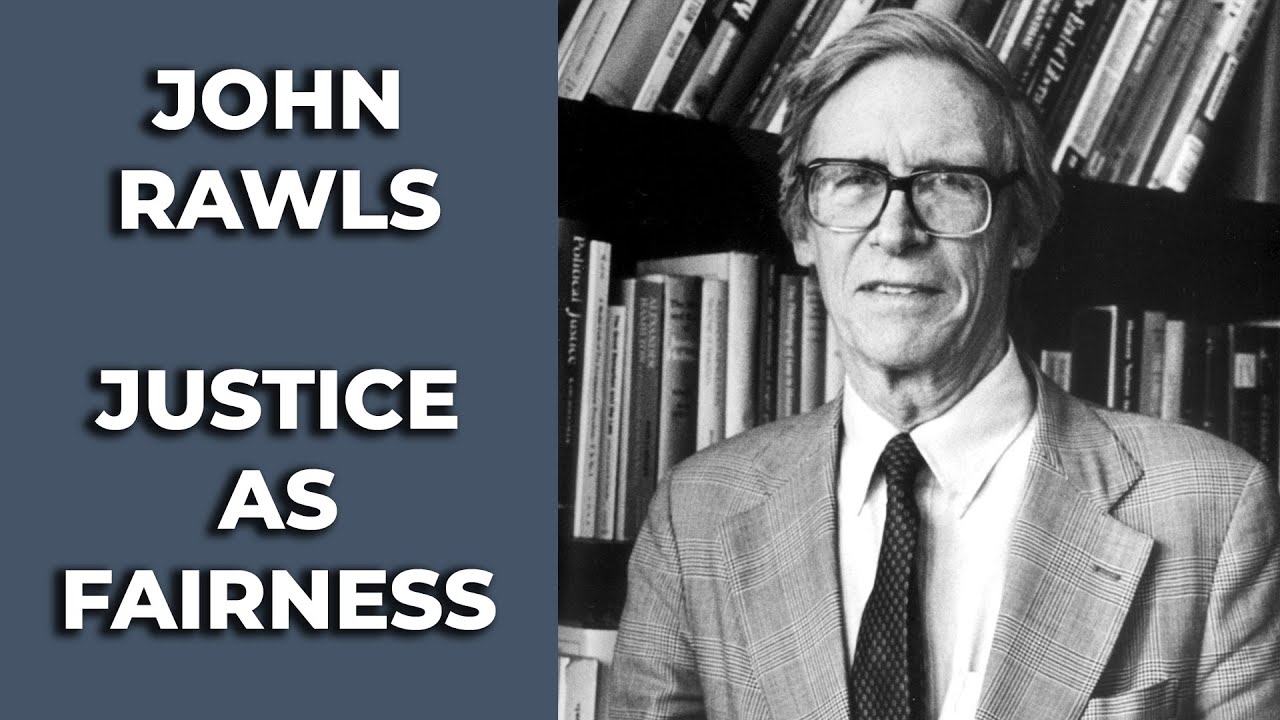 John Rawls: Justice as Fairness | Paul Weithman