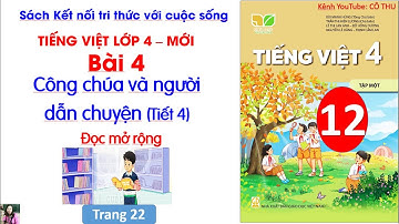 Bài 4: Công chúa và người dẫn chuyện |Tiết 4 | Đọc mở rộng| Tiếng Việt 4| Cô Thu| #12