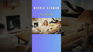 Nicole Kidman's Net Worth Exposed! | #nicolekidman #shorts #shortsfeed Wealth