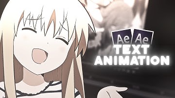 Advanced Text Animation - After Effects AMV Tutorial