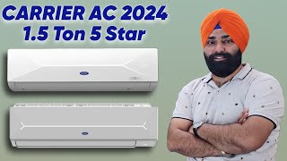 Latest Carrier 1.5 Ton 5 Star AC 2024 || Best 1.5 Ton 5 Star AC || Carrier AC in India 2024 Review