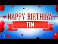 Happy Birthday Tim