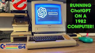 ChatGPT on The Commodore 64: Can a 1982 Computer Run Modern AI?