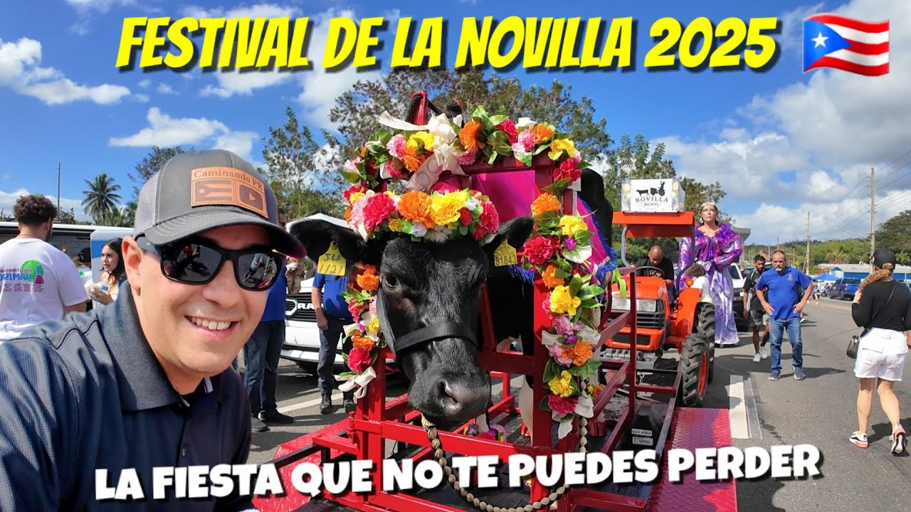 FESTIVAL DE LA NOVILLA 2025 ( LA FIESTA QUE NO TE PUEDES PERDER)