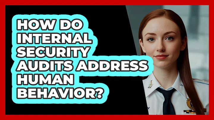 How Do Internal Security Audits Address Human Behavior? - SecurityFirstCorp.com