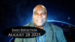 2025 08 28 Reflection 428
