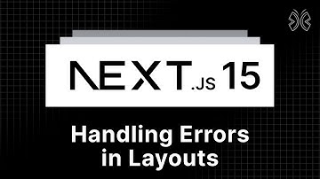 Next.js 15 Tutorial - 28 - Handling Errors in Layouts
