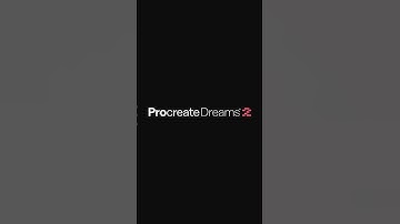 Procreate Dreams 2
