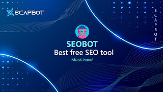 SEOBOT - Phần Mềm SEO Top Google Miễn Phí 100%