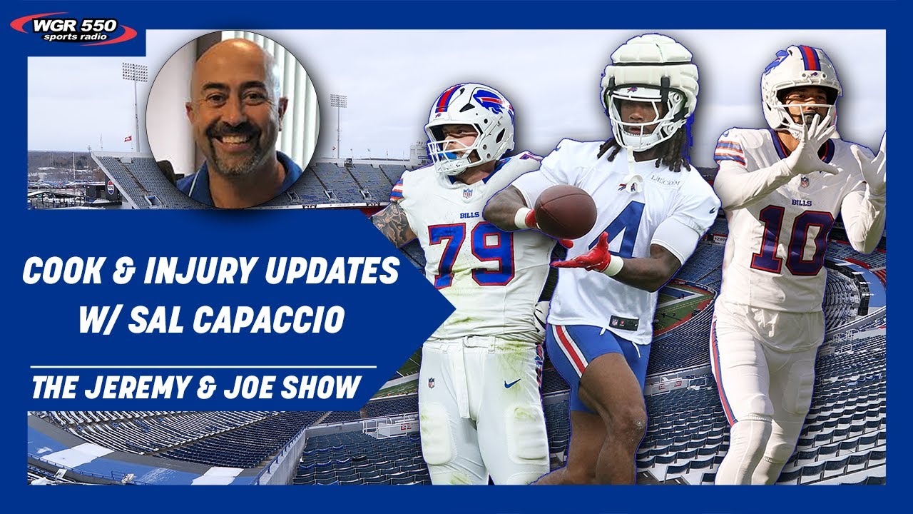 Sal Capaccio on James Cook + Bills injuries | The Jeremy and Joe Show