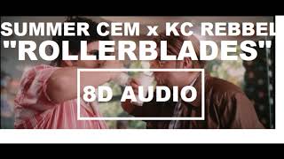 [8D Audio] SUMMER CEM feat.KC Rebell - ROLLERBLADES I DEUTSCHRAP 8D + LYRICS