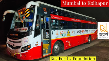 MUMBAI TO KOLHAPUR FULL BUS JOURNEY : MSRTC SLEEPER SEATER BUS || UTKARSH || BUS FOR US FOUNDATION 🚌