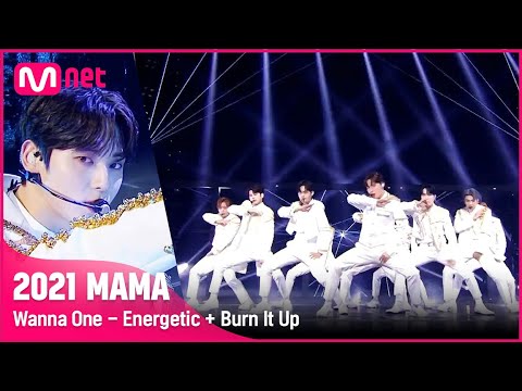 [2021 MAMA] Wanna One - Energetic + Burn It Up | Mnet 211211 방송