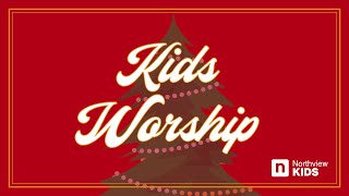Northview Kids - IT'S CHRISTMAS (MEDLEY)