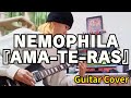 NEMOPHILA『AMA-TE-RAS』Guitar Cover