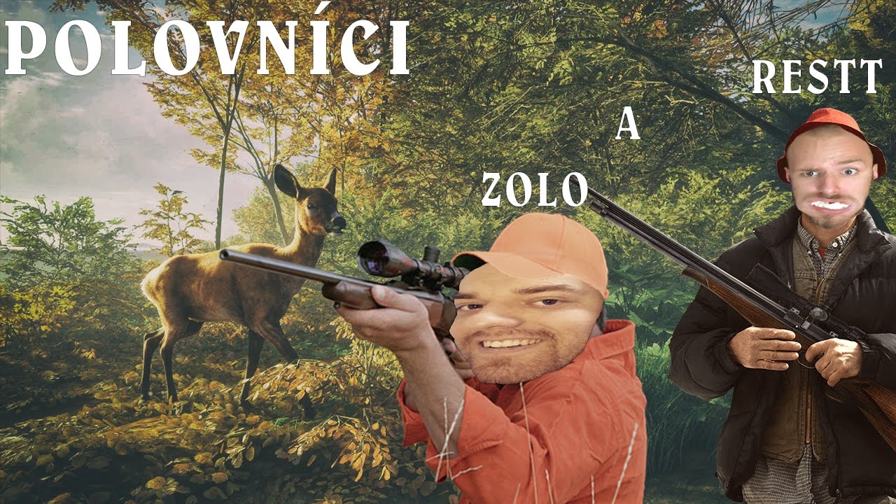 Restt a Žolo - polovníci v akcii [Sk/Cz] { theHunter: Call of the Wild }